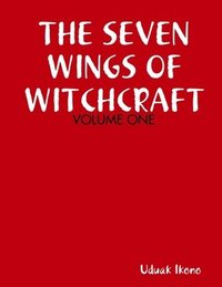 bokomslag The Seven Wings of Witchcraft