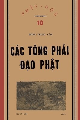 Các Tông Phái Đạo Phật (Bản in năm 1943)