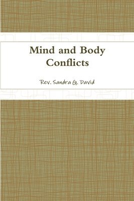 Sandra David - Mind and Body Conflicts, Häftad