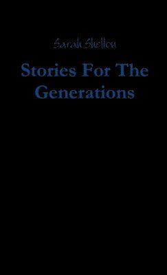 bokomslag Stories for the Generations