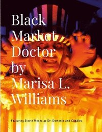 bokomslag Black Market Doctor