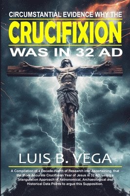 bokomslag Crucifixion Evidence 32 AD