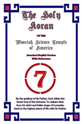 bokomslag Holy Koran of the Moorish Science Temple of America Standard English Version