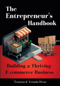 bokomslag The Entrepreneur's Handbook