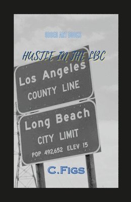 bokomslag Hustle In The LBC