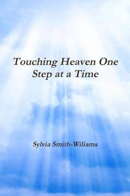 Touching Heaven One Step at a Time 1