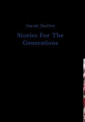 Stories For The Generations 1