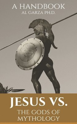 Jesus vs. The gods of Mythology 1