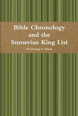 bokomslag Bible Chronology and the Sumerian King List