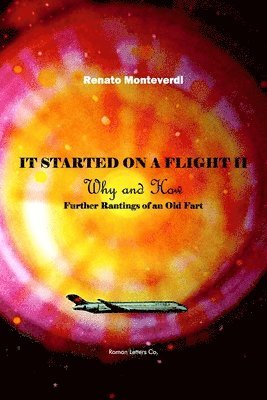 It Started on a Flight II