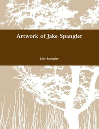 bokomslag Artwork of Jake Spangler