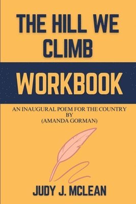 Judy J McLean, Judy J. McLean - Hill We Climb Workbook, Häftad