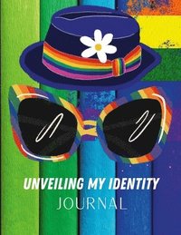 bokomslag Unveiling My Identity Journal