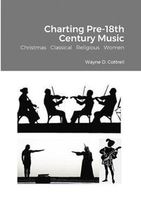bokomslag Charting Pre-18th Century Music