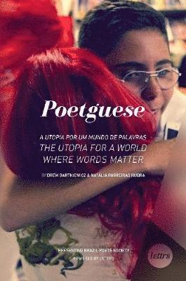 Drew Bartkiewicz, Natalia Parreiras Ruba - Poetguese in a Word Utopia. the First Book of Lettrs, Häftad