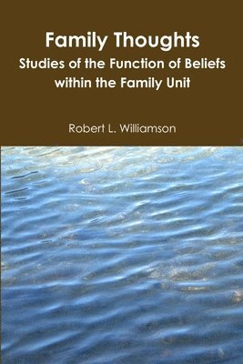 Robert Williamson - Family Thoughts, Häftad
