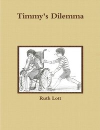 bokomslag Timmy's Dilemma
