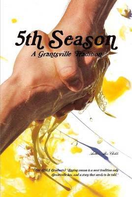 5th Season: A Grantsville Tradition 1