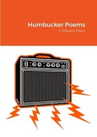 bokomslag Humbucker Poems