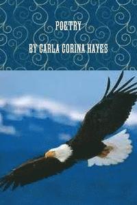 bokomslag Poetry by Carla Corina Hayes