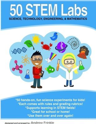 50 Stem Labs - Science Experiments for Kids 1