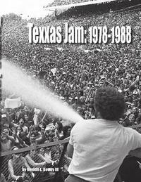 bokomslag Texxas Jam: 1978-1988