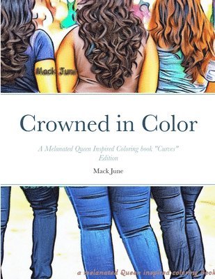 Crowned in Color 1