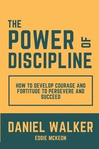 bokomslag The Power of Discipline