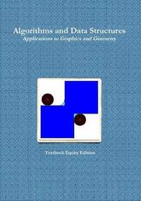 bokomslag Algorithms and Data Structures - Applications to Graphics and Geometry