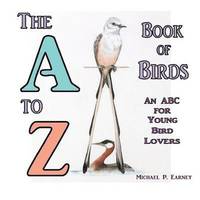 bokomslag The A to Z Book of Birds