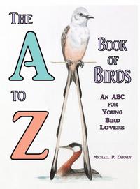 bokomslag The A to Z Book of Birds