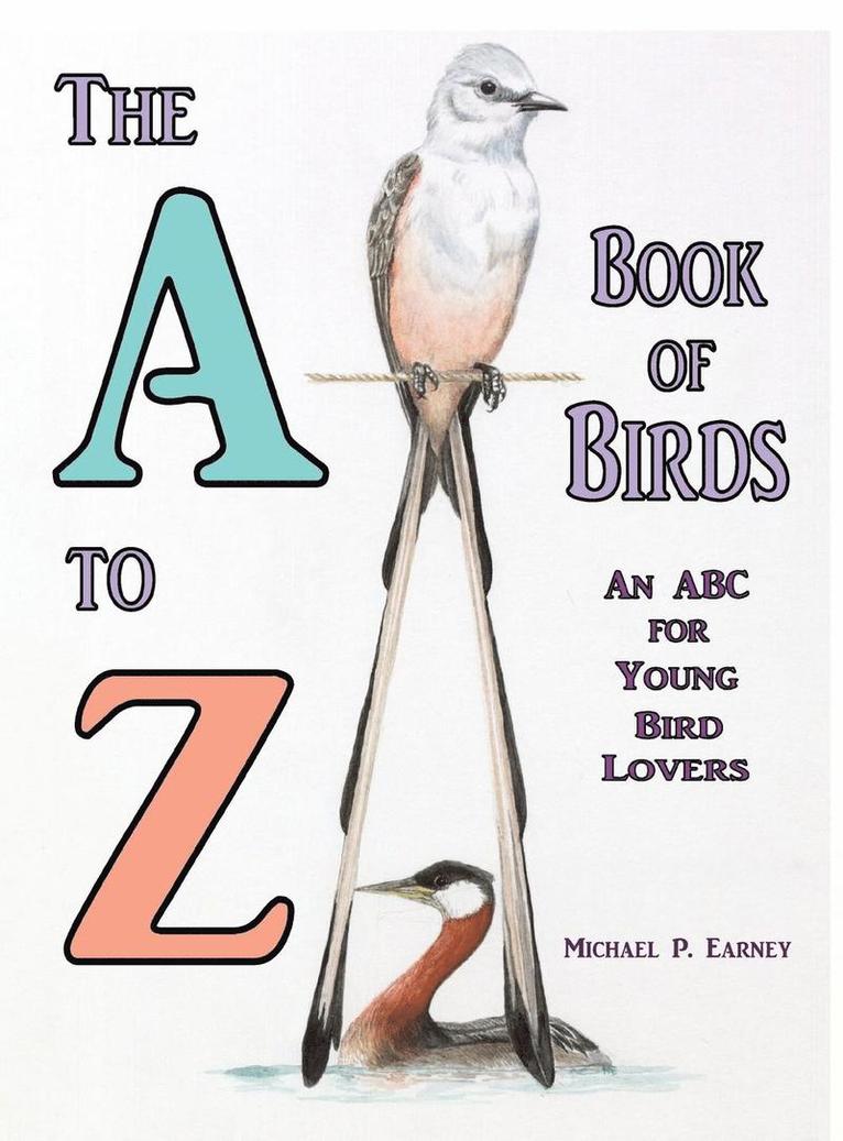 The A to Z Book of Birds 1