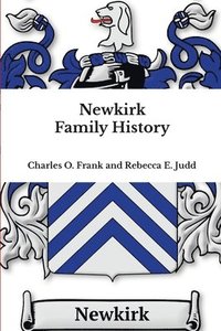 bokomslag Newkirk Family History