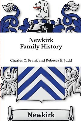Newkirk Family History 1