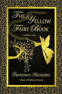 bokomslag THE Yellow Fairy Book - Andrew Lang