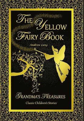Yellow Fairy Book - Andrew Lang