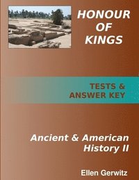 bokomslag Honour of Kings Ancient and American History 2 PRINTED Test Packet & Answer Key