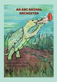 bokomslag An ABC Animal Orchestra