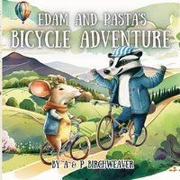 bokomslag Edam and Pasta's Bicycle Adventure