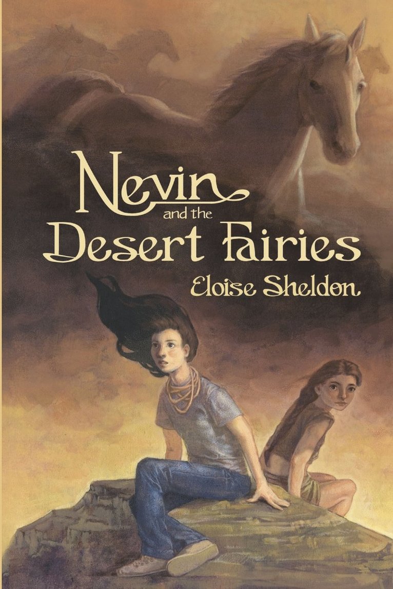 Nevin and the Desert Fairies 1