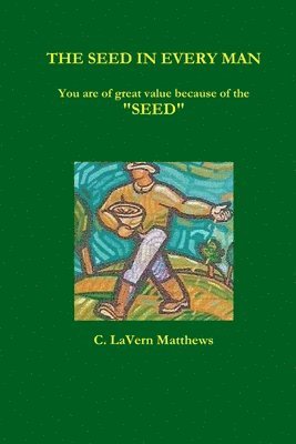 Seed in Every Man 1