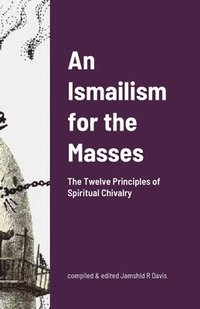 bokomslag Ismailism for the Masses