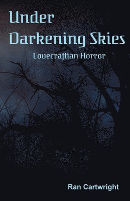 Under Darkening Skies