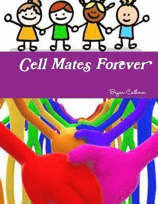 bokomslag Cell Mates Forever