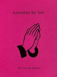 bokomslag Anointed By God