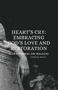 bokomslag Heart's Cry - Embracing God's Love and Restoration