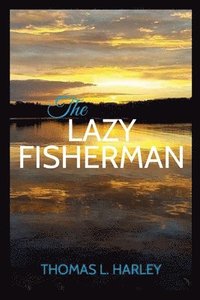 bokomslag Lazy Fisherman
