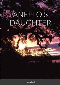 bokomslag Anello's Daughter