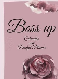 bokomslag Boss Up year Calendar and Budget Planner