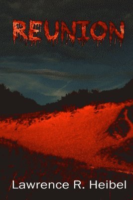 Lawrence R. Heibel, Lawrence Heibel - Reunion, Häftad